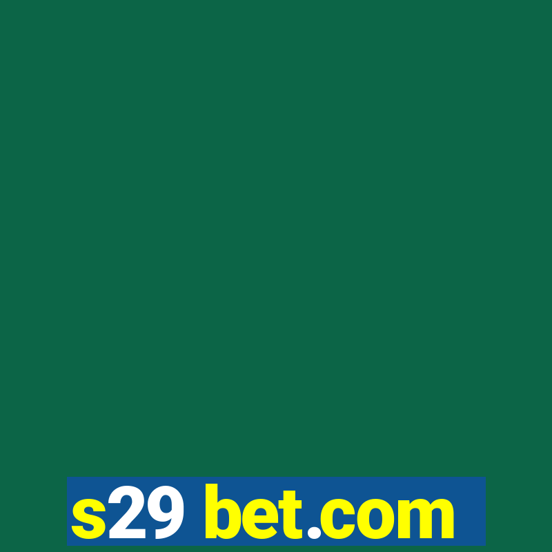 s29 bet.com